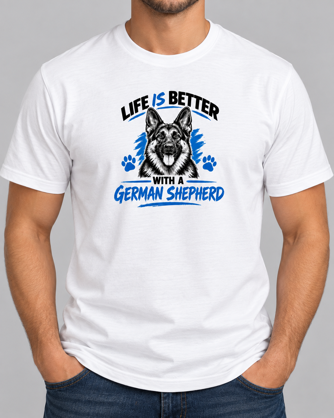 Life is Better with A German Shepherd T-Shirt
